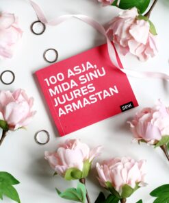 100 asja, mida ma sinu juures armastan